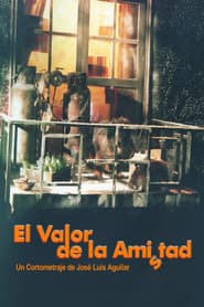 El valor de la amistad