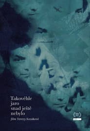 This Kind of Spring Has Never Been Yet