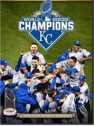 2015 Kansas City Royals: The Official World Series Film
