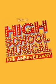High School Musical: 10th Anniversary