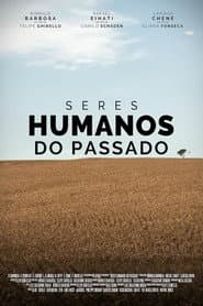 Seres Humanos Do Passado - Episódio: A Extinção
