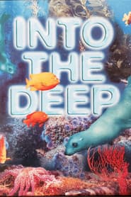 Into the Deep