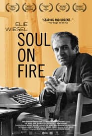 Elie Wiesel: Soul on Fire