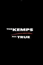 The Kemps: All True