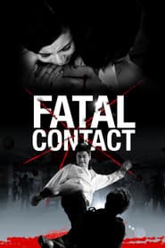Fatal Contact