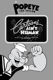 Cartoons Ain't Human