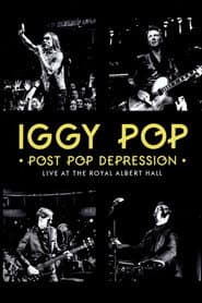 Iggy Pop - Post Pop Depression: Live at the Royal Albert Hall