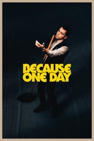Because One Day