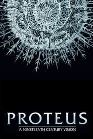 Proteus: A Nineteenth Century Vision