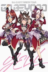 Uma Musume Pretty Derby 5th EVENT ARENA TOUR "GO BEYOND" - YELL - & - NEW GATE -