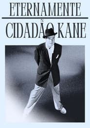 Eternamente Cidadão Kane