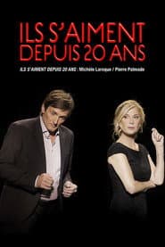 Ils s'aiment depuis 20 ans