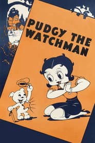 Pudgy the Watchman