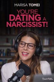 You're Dating a Narcissist!