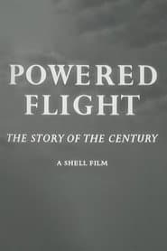 Powered Flight: The Story of the Century