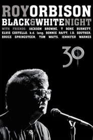 Roy Orbison: Black and White Night 30