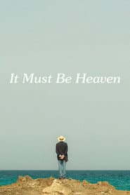 It Must Be Heaven