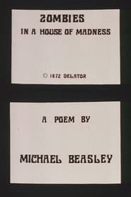 Zombies in a House of Madness