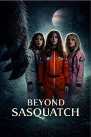 Beyond Sasquatch