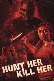 Hunt Her, Kill Her