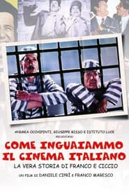 How We Got the Italian Movie Business Into Trouble: The True Story of Franco and Ciccio