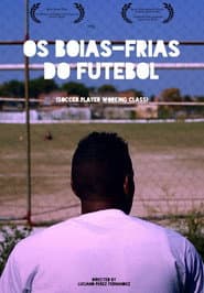 Os Boias-Frias do Futebol