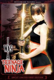 I Was A Teenage Ninja