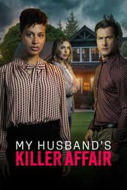 My Husband's Killer Affair