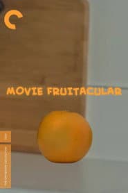 Annoying Orange: Movie Fruitacular