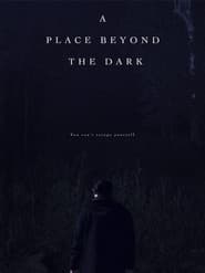 A Place Beyond the Dark
