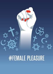 #Female Pleasure