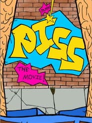 PISS: The Movie