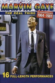 Marvin Gaye: The Real Thing - In Performance 1964-1981