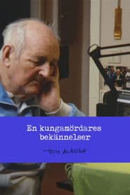 En kungamördares bekännelser