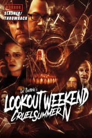 Lookout Weekend: Cruel Summer IV