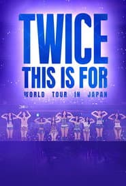 TWICE "THIS IS FOR" WORLD TOUR IN JAPAN