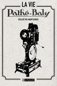 La Vie Pathé-Baby