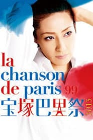 Takarazuka Paris Festival 2013 -La Chanson de Paris 99-