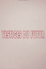 Remains of the Future