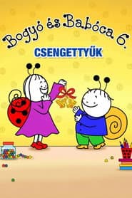 Bogyó és Babóca 6. - Csengettyűk