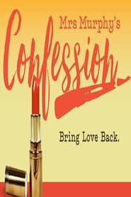 Mrs. Murphy's Confession