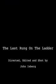 The Last Rung on the Ladder