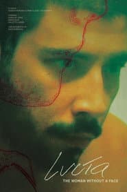 Lucía, the Woman Without a Face