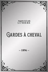 Gardes à cheval