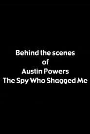 Behind the Scenes of 'Austin Powers: The Spy Who Shagged Me'