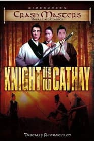 The Knight of Old Cathay