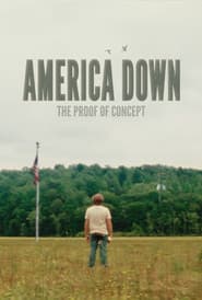 America Down: The Proof of Concept