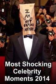 Most Shocking Celebrity Moments 2014