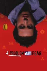 A Problem with Fear