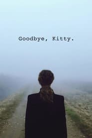Goodbye, Kitty